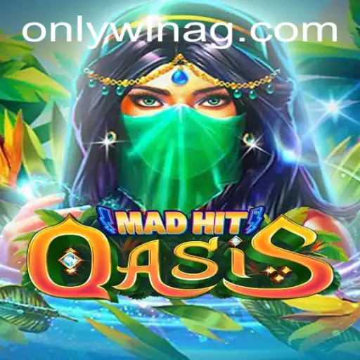 MadHitOasis: The Blend of Thrills and Strategy