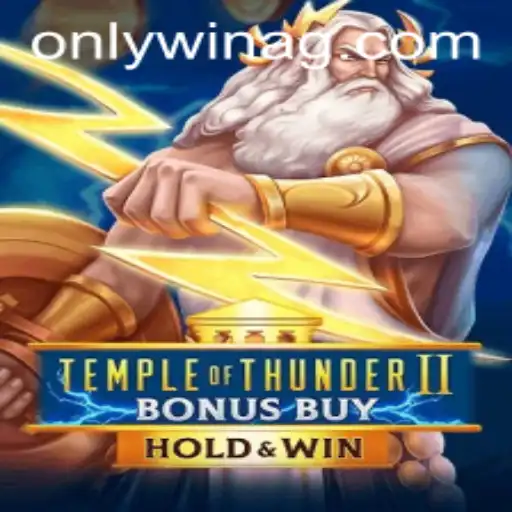 Temple of Thunder II Bonus Buy: A New Adventure with uu7.bet